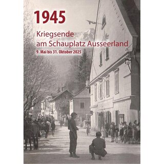 Ausstellung Kriegsende 1945 | © Adelheid Petter